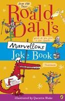 Roald Dahl's Marvellous Joke Book. [Roald Dahl]