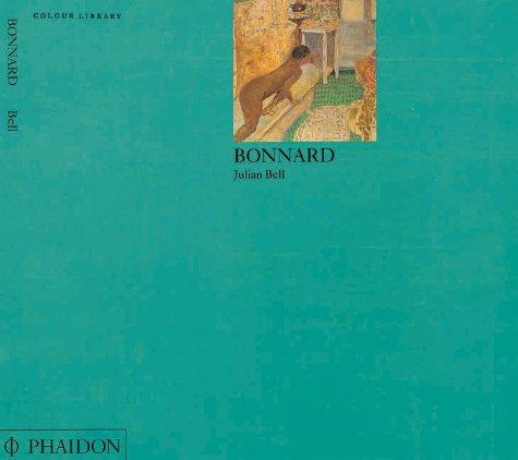 Bonnard: Colour Library (Phaidon Colour Library)