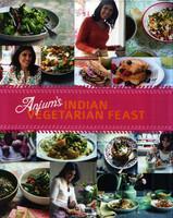 Anjum's Indian Vegetarian Feast