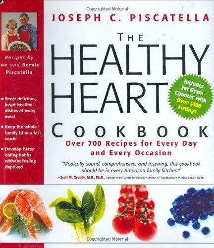 The Healthy Heart Cookbook: Over 700Recipes for Every Day and Every Occasion
