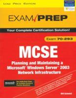 MCSE 70-293 Exam Prep : Planning and Maintaining a Microsoft Windows Server 2003 Network Infrastructure 01 Edition