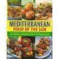 Mediterranean, Food of the Sun