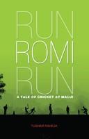 Run Romi Run: A Tale Of Cricket At Mauji