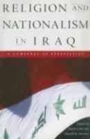 Religion and Nationalism in Iraq: A Comparative Perspective (Studies in World Religions)