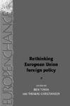 Rethinking European Union Foreign Policy (Europe in Change)