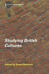 Studying British Cultures: An Introduction (New Accents)