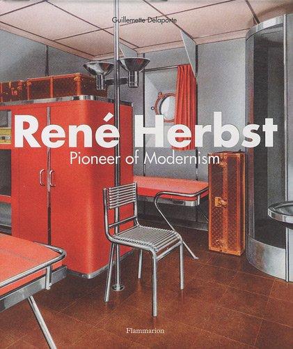  Rene Herbst: Pioneer of Modernism 