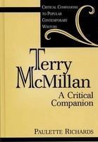 Terry McMillan: A Critical Companion (Critical Companions to Popular Contemporary Writers)