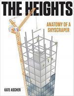 The Heights: Anatomy of a Skyscraper