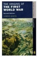 The Origins Of The First World War (2nd Edition)