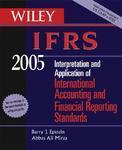 Wiley IFRS 2005: Interpretation and Application of International Accounting and Financial Reporting Standards