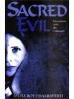 Sacred Evil: Encounters with the Unknown