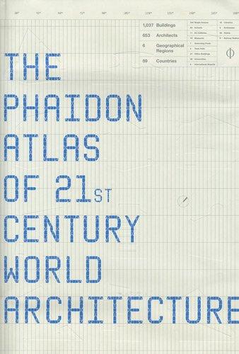 Phaidon Atlas of 21st Century World Architecture