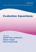 Evolution Equations (Lecture Notes in Pure and Applied Mathematics)