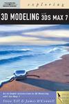 Exploring 3D Modeling with 3ds Max 7 (Design Exploration)