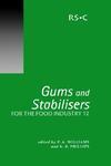 Gums and Stabilisers for the Food Industry 12 (Special Publication)