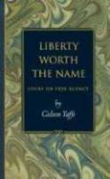 Liberty Worth the Name