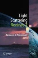 Light Scattering Reviews 2 (Springer Praxis Books / Environmental Sciences) (v. 2)