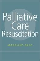 Palliative Care Resuscitation