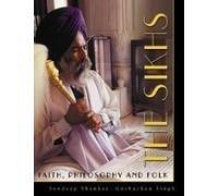 The Sikhs: Faith, Philosophy & Folk