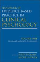 Handbook of Evidence-Based Practice in Clinical Psychology, Child and Adolescent Disorders (Volume 1)