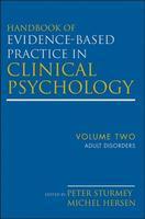 Handbook of Evidence-Based Practice in Clinical Psychology, Adult Disorders (Volume 2)