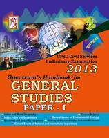 Target Spectrum's Handbook for General Studies: UPSC Civil Services Preliminary Examination 2013 (Paper - 1) 23rd  Edition