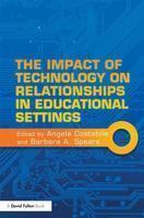 The Impact of Technology on Relationships in Educational Settings (David Fulton Books)