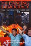 The Dancing Democracy: The Power of the Third Eye (Nepal)