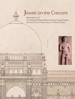 Jewels on the Crescent: Western India