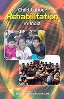 Child Labour: Rehabilitation in India