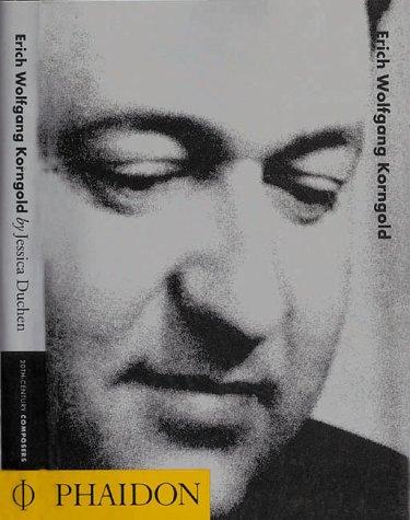 Erich Wolfgang Korngold (20th-Century Composers)
