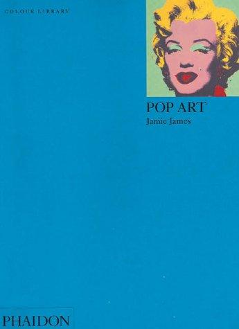 Pop Art: Colour Library (Phaidon Colour Library)