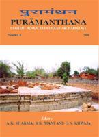 Puramanthana: Current Advances in Indian Archaeology