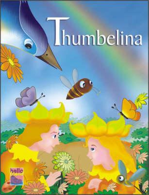 Fairytales Classics: Thumbelina