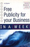 Free Publicity for Your Business in a Week
