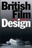 British Film Design: A History (Cinema and Society)