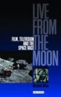 Live From the Moon: Film, Television and the Space Race