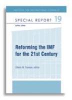 Reforming the IMF for the 21st Century (Special Report)