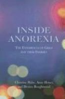 Inside Anorexia: The Experiences of Girls and Their Families