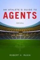 An Athlete's Guide to Agents, Fifth Edition