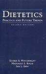 Dietetics: Practice And Future Trends