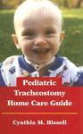 Pediatric Tracheostomy Home Care Guide