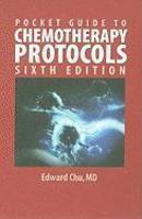 Pocket Guide to Chemotherapy Protocols, Sixth Edition