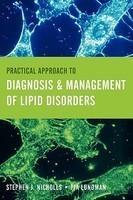 Practical Approach to Diagnosis & Management of Lipid Disorders