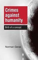 Crimes against Humanity: Birth of a Concept