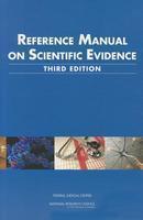 Reference Manual on Scientific Evidence: Third Edition