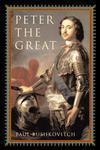 Peter the Great (Critical Issues in World and International History)