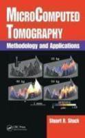 MicroComputed Tomography: Methodology and Applications