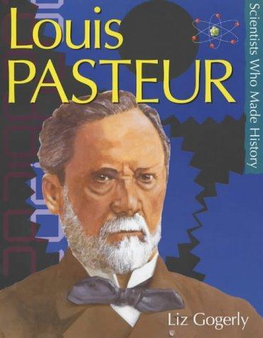 Pasteur (Scientists Who Made History)